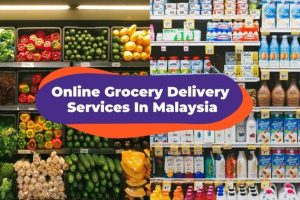 Grocery Store di Grocery Store: Panduan Lengkap Belanja di Malaysia