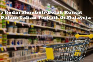 Panduan Lengkap Grocery Store di Seremban, Malaysia: Pilihan Terbaik untuk Keperluan Harian Anda