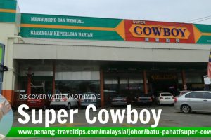 Super Cowboy Batu Pahat